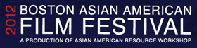 2012 Boston Asian American Film Festival